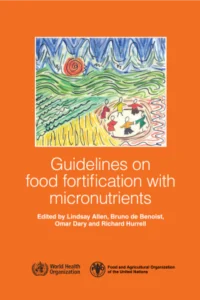 Guidelines on food fortification with micronutrients
